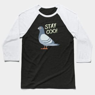 Stay Coo! Baseball T-Shirt